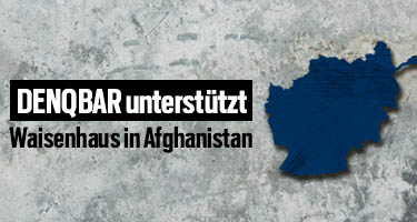 DENQBAR unterstützt Waisenhaus in Afghanistan