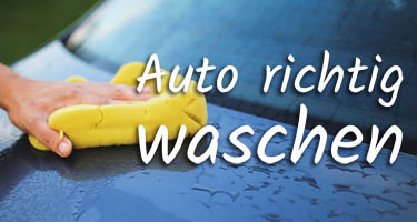 Auto richtig waschen – So wird's was