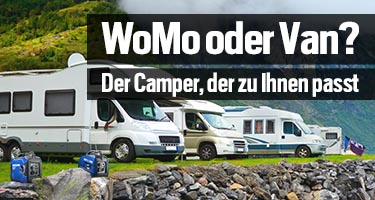 Der Camper, der zu Ihnen passt