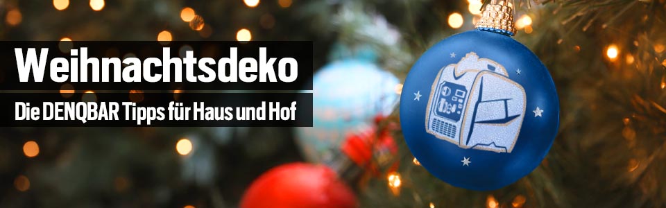 Advent, Advent – Die DENQBAR Weihnachtsdeko-Tipps