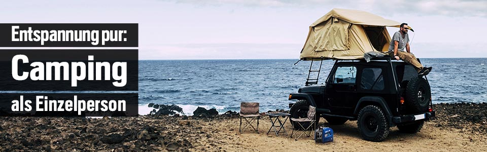 Camping für Einzelpersonen – Freiheit, Ruhe und ein Hauch von Abenteuer